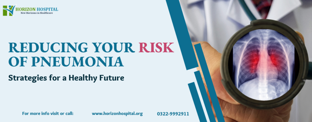 Reducing Your Risk of Pneumonia: Strategies for a Healthy Future